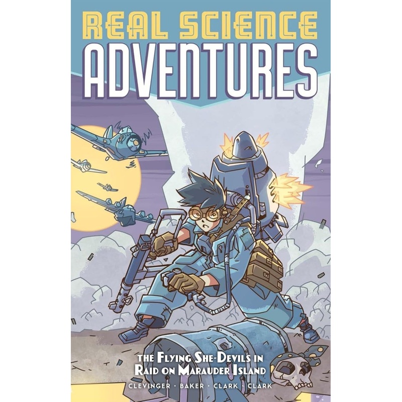 Atomic Robo Presents Real Science Adventures: The Flying She-Devils In Raid On Marauder Island TP Vol 02