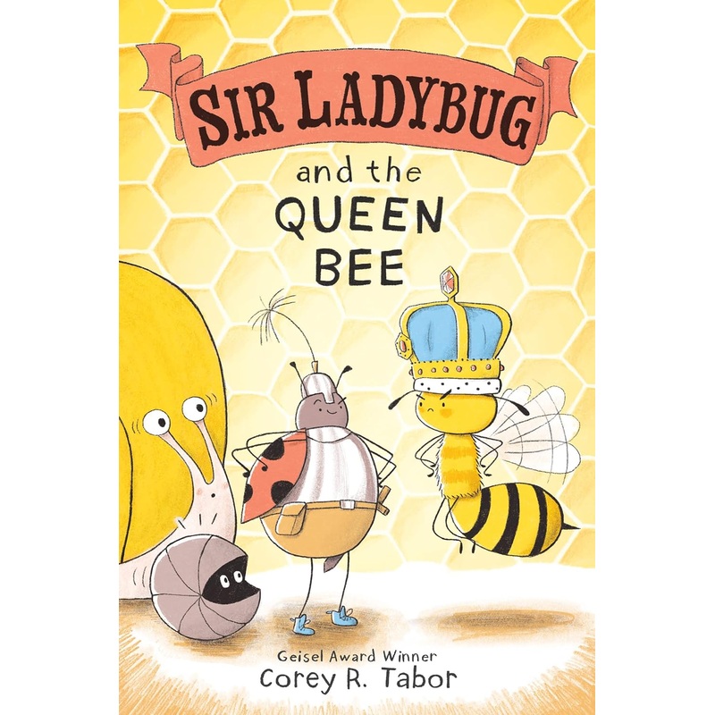 Sir Ladybug and the Queen Bee (Sir Ladybug, 2) (Hardcover)