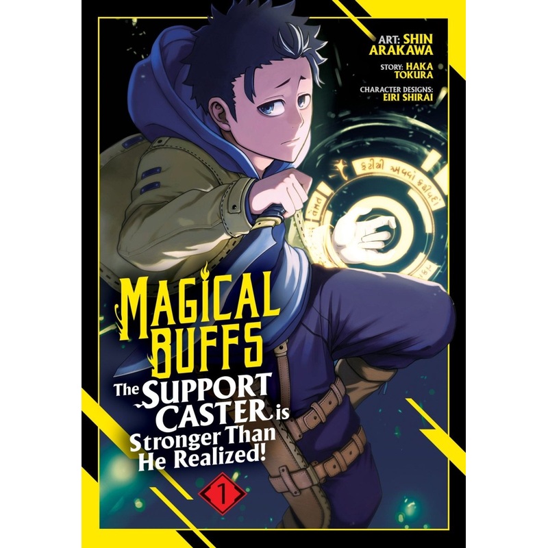 Magical Buffs: The Support Caster Is Stronger Than He Realized! (Manga) Vol. 1