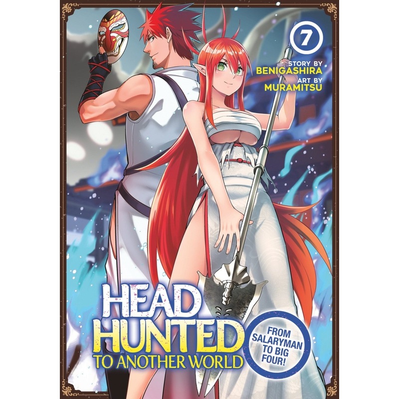 Headhunted To Another World: From Salaryman To Big Four! Vol. 7