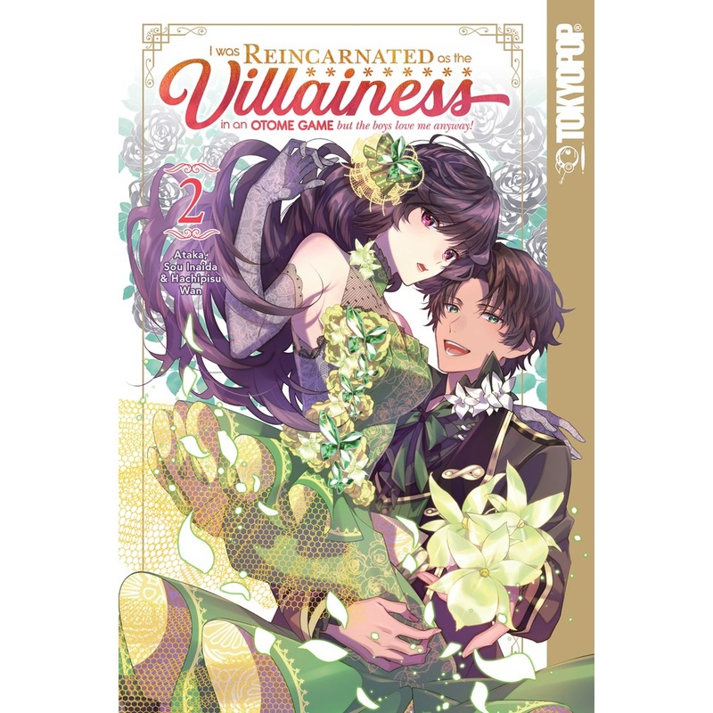 I Was Reincarnated as the Villainess in an Otome Game but the Boys Love Me Anyway!, Vol. 02