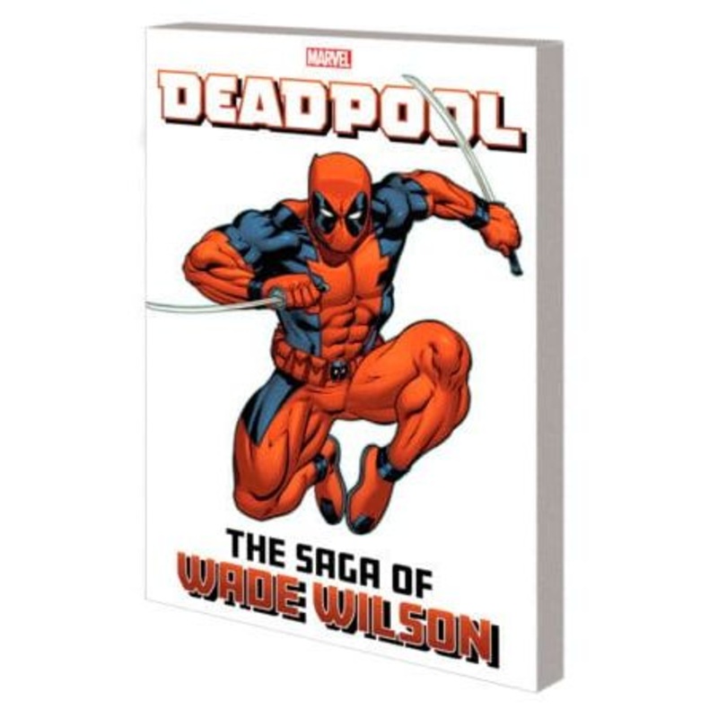 DEADPOOL: THE SAGA OF WADE WILSON