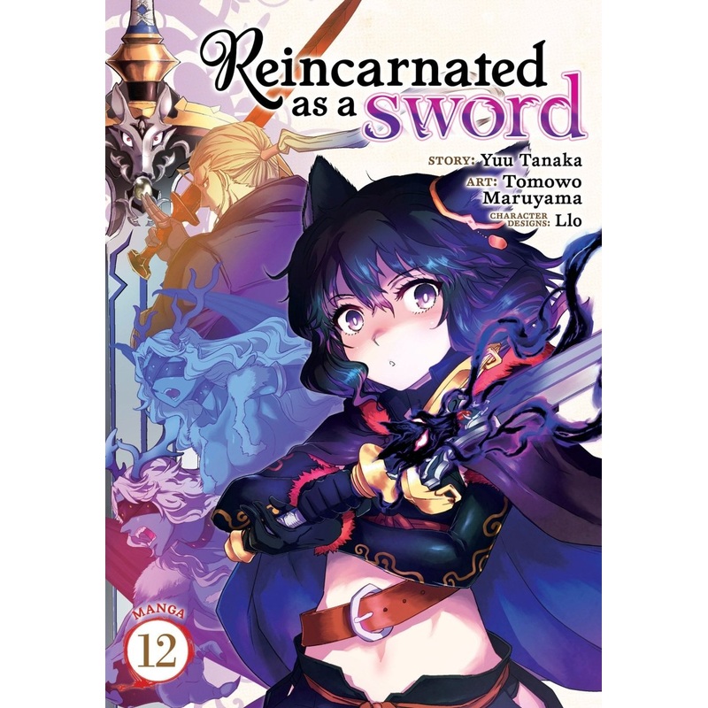 Reincarnated As A Sword (Manga) Vol. 12