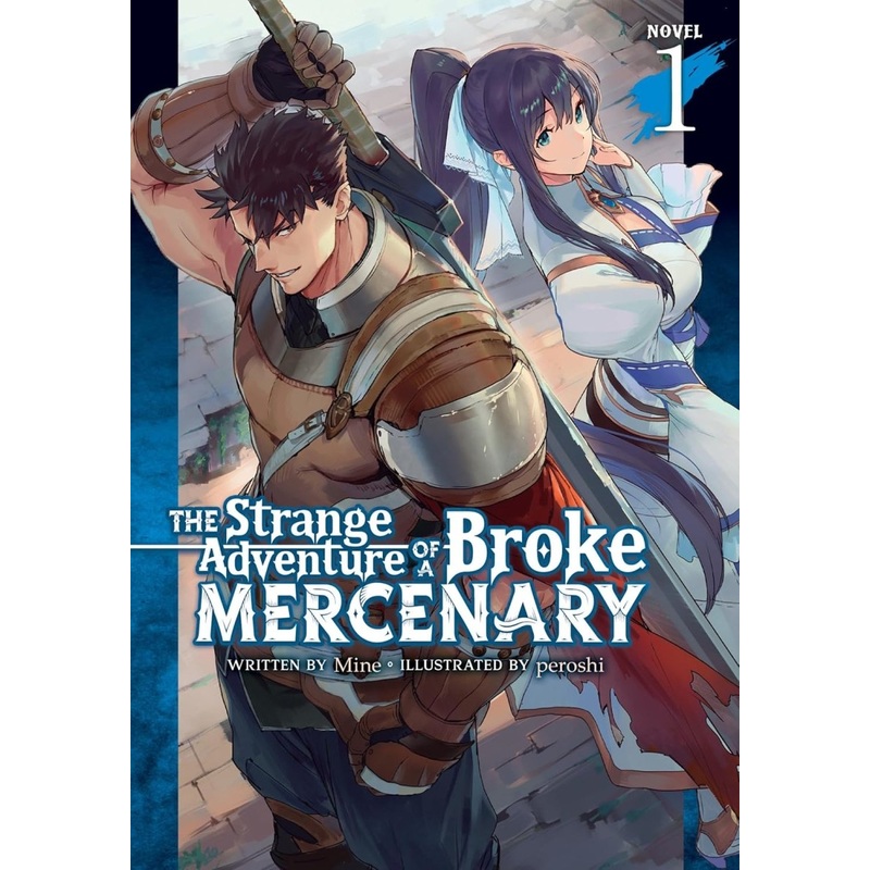 The Strange Adventure Of A Broke Mercenary (Light Novel) Vol. 2