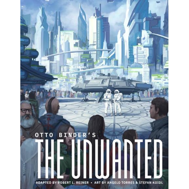 Otto Binder's The Unwanted HC