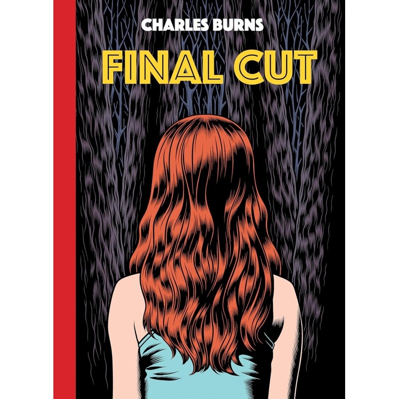 Final Cut by Charles Burns HC