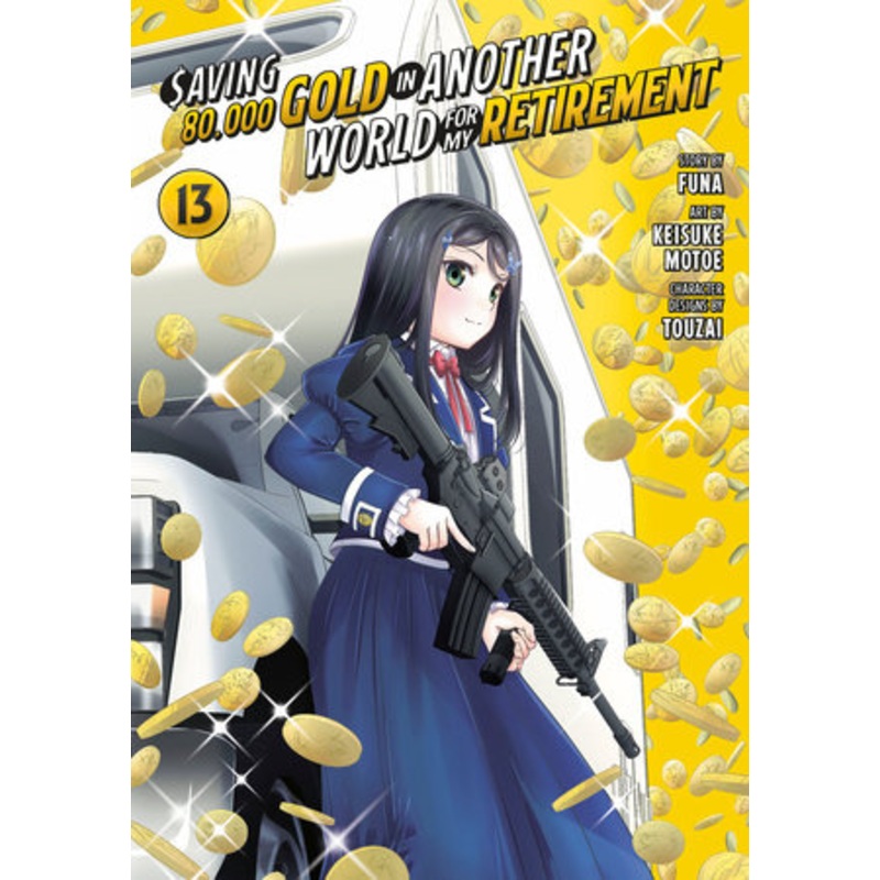SAVING 80,000 GOLD IN ANOTHER WORLD FOR MY RETIREMENT 13 (MANGA) (18 Nov Release)