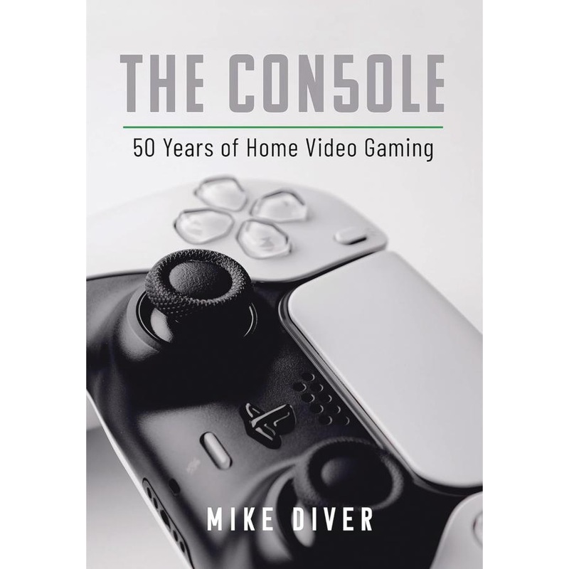 The Console: 50 Years of Home Video Gaming (Hardcover)