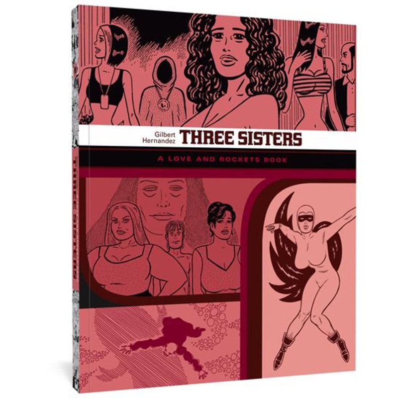 Three Sisters TP A Love And Rockets Book