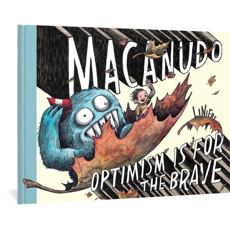 Macanudo: Optimism Is for the Brave (Hardcover)