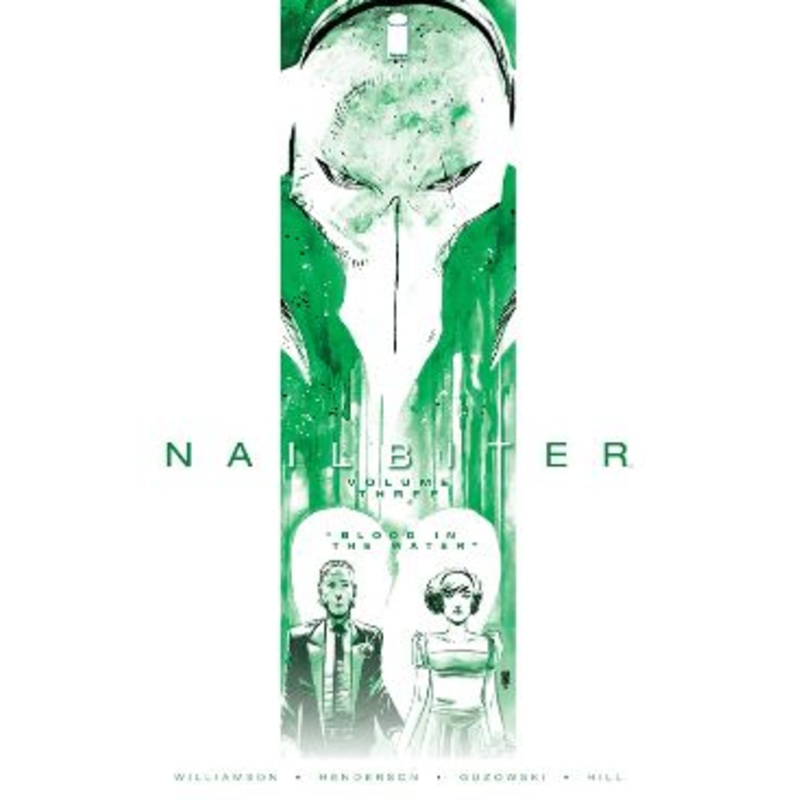 Nailbiter Volume 3: Blood in the Water
