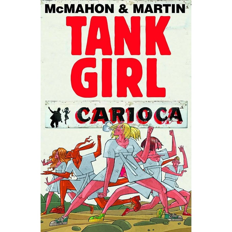Tank Girl: Carioca (Hardcover)