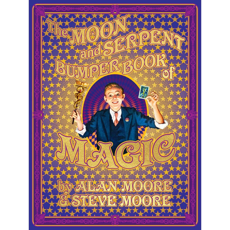 The Moon And Serpent Bumper Book Of Magic