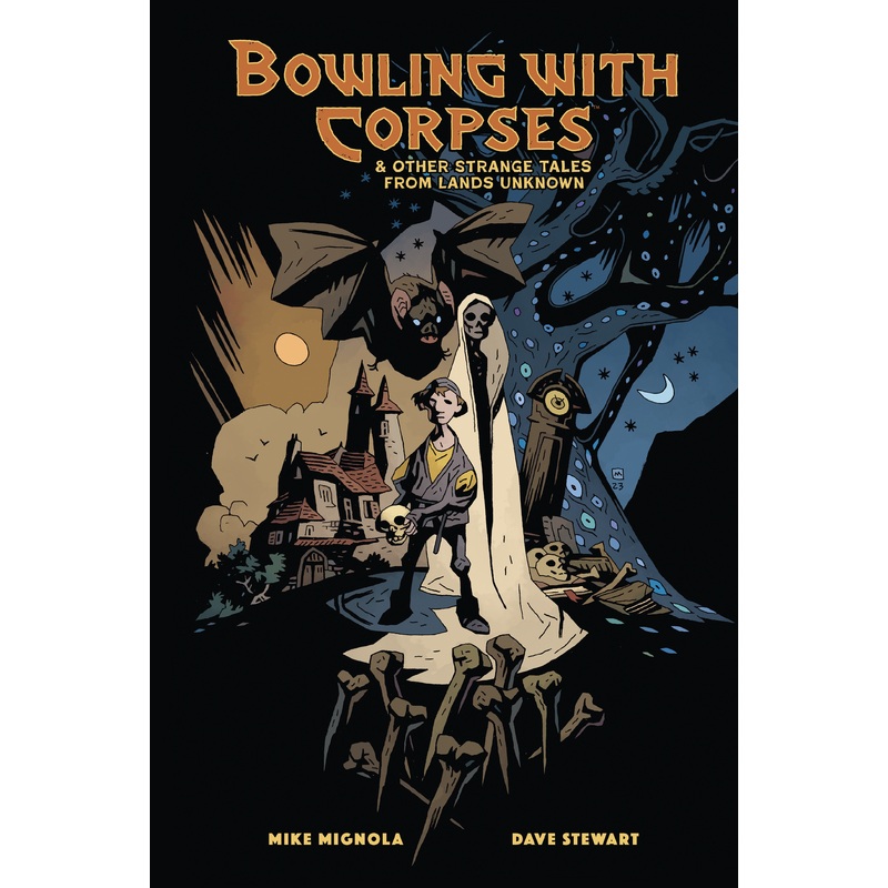 Bowling With Corpses & Other Strange Tales Hardcover