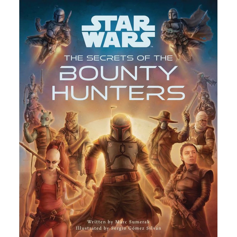 Star Wars: The Secrets of the Bounty Hunters: (Star Wars for Kids, Star Wars Secrets) (Hardcover)