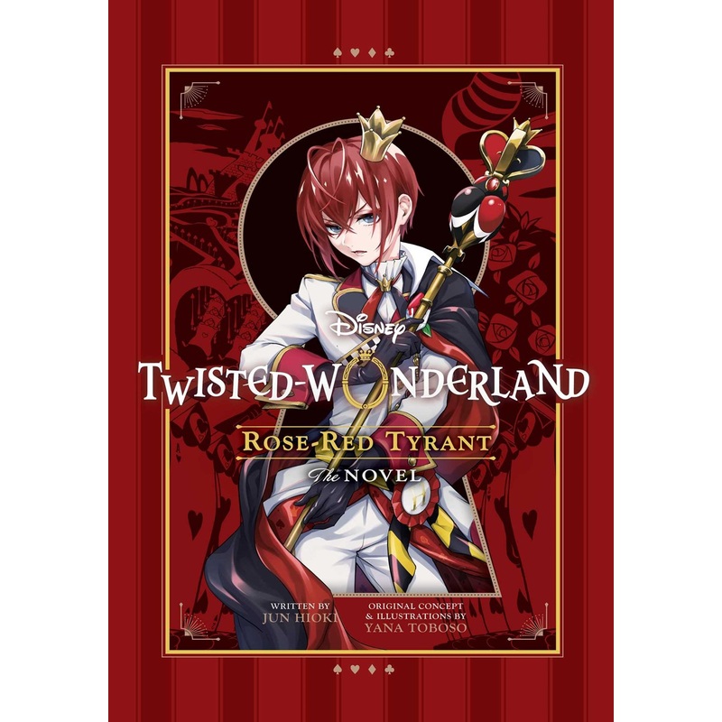 Disney Twisted-Wonderland: Rose-Red Tyrant: The Novel