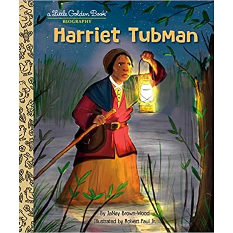 Harriet Tubman: A Little Golden Book Biography
