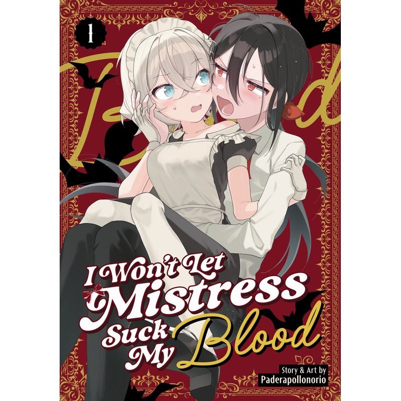 I Won't Let Mistress Suck My Blood Vol. 1 *PRE-ORDER*