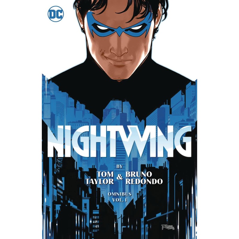 Nightwing by Tom Taylor and Bruno Redondo Omnibus Vol. 1 (Hardcover)