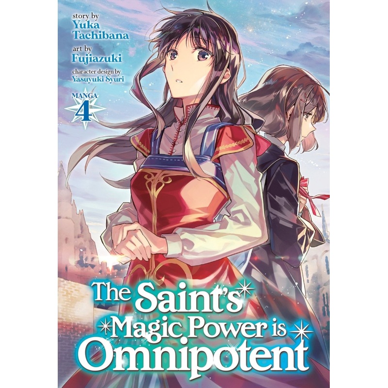 The Saint's Magic Power Is Omnipotent (Manga) Vol. 4