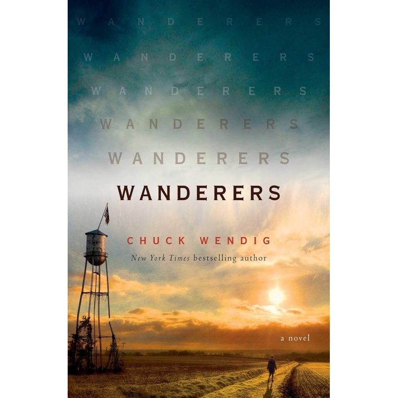 Wanderers by Chuck Wendig HC (Novel)
