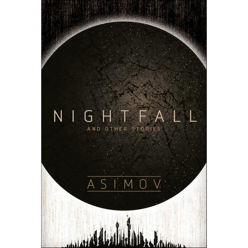 Nightfall And Other Stories by Isaac Asimov (Novel)