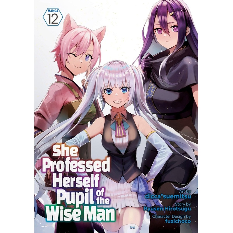 She Professed Herself Pupil Of The Wise Man (Manga) Vol. 12