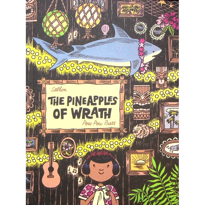 The Pineapples of Wrath