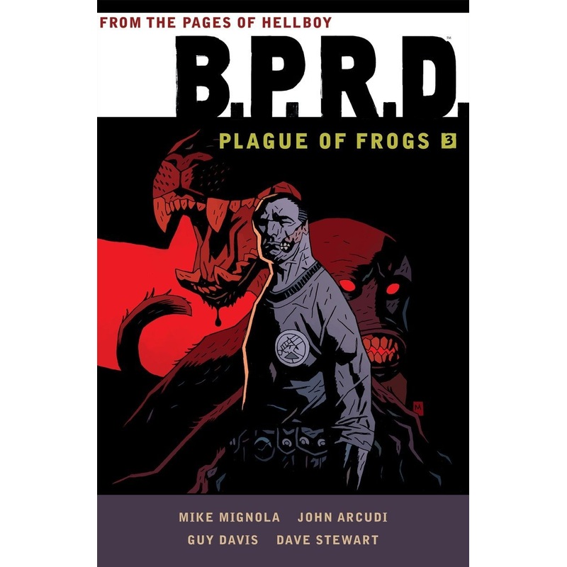 B.P.R.D.: Plague Of Frogs Volume 3 TP