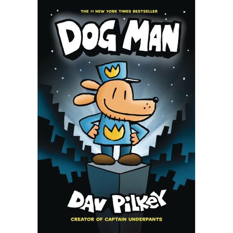 Dog Man: A Graphic Novel (Dog Man #1)