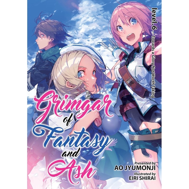 Grimgar Of Fantasy And Ash (Light Novel) Vol. 6