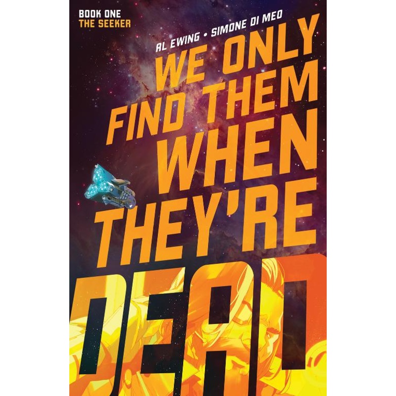 We Only Find Them When They're Dead, Vol. 1