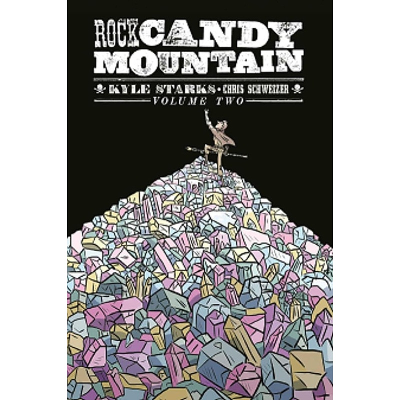Rock Candy Mountain TP Vol 02
