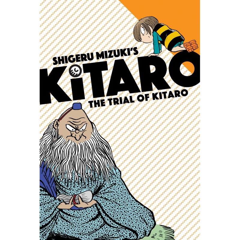 The Trial of Kitaro (Kitaro, 7)