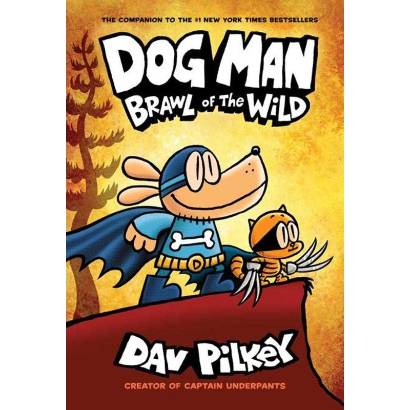 Dog Man Hardcover Volume 06 Brawl Of The Wild