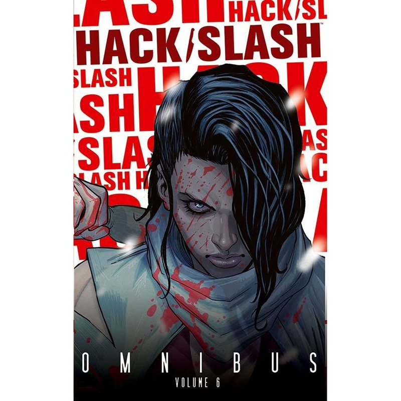 HACK SLASH OMNIBUS TP VOL 06 (MR)