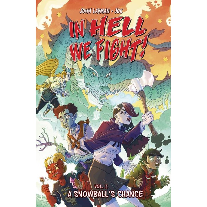 In Hell We Fight TP Vol 01 A Snowballs Chance
