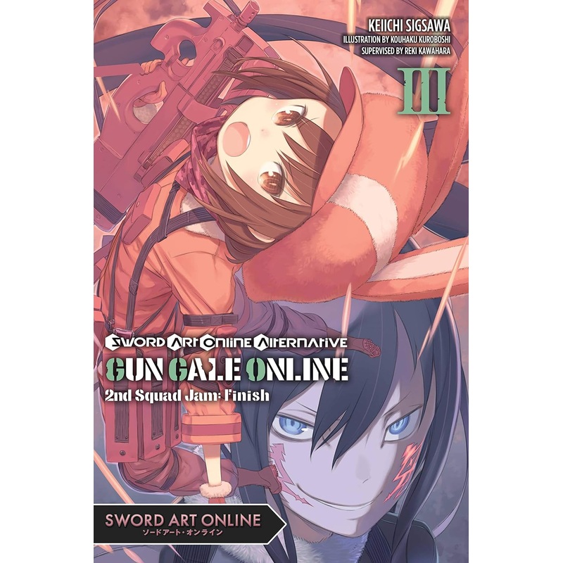 Sword Art Online Alternative Gun Gale Online, light novel Vol. 03: 2nd Squad Jam: Finish