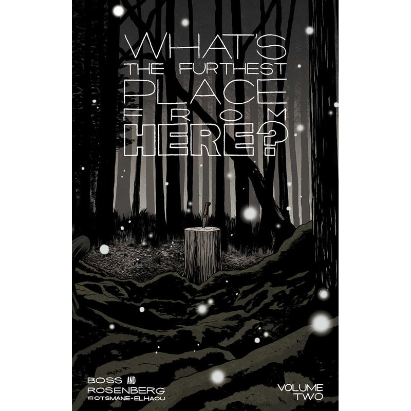 Whats The Furthest Place From Here TPB Volume 02