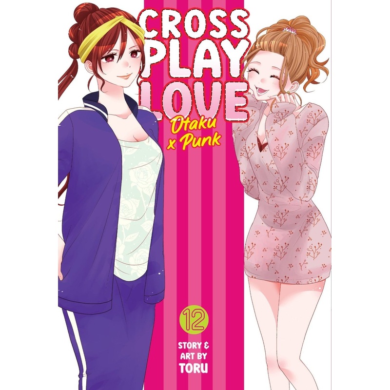 Crossplay Love: Otaku X Punk Vol. 12