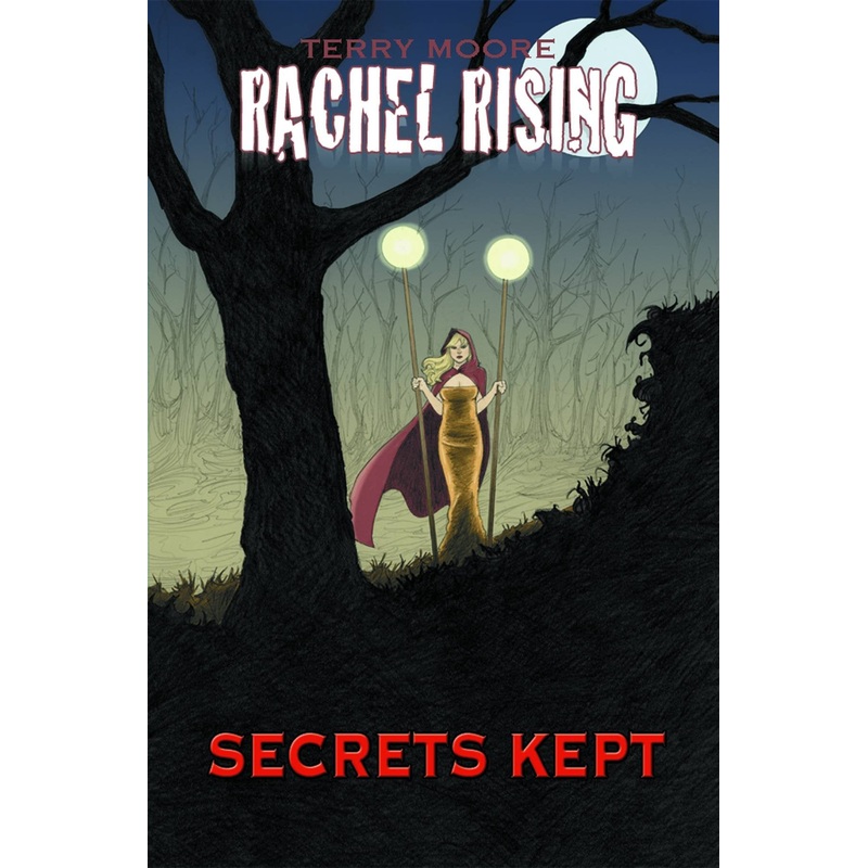 Rachel Rising, Volume 6: Secrets Kept