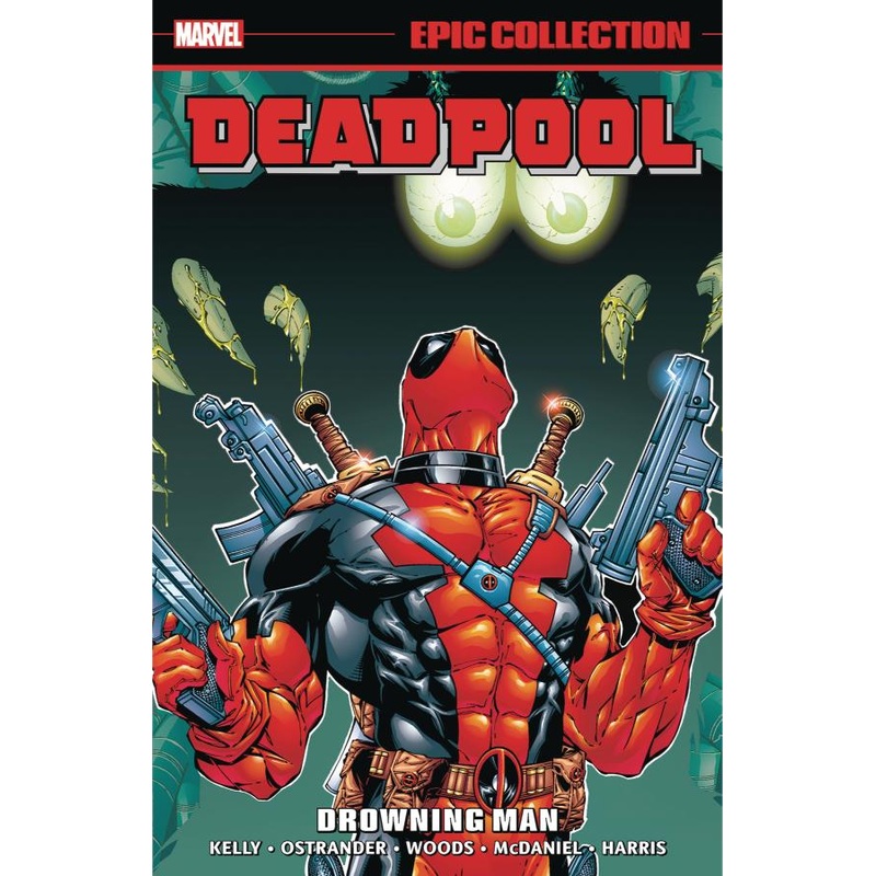 Deadpool Epic Collection: Drowning Man