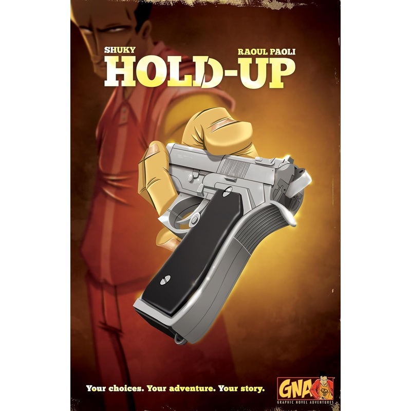 Graphic Novel Adventure: Hold Up