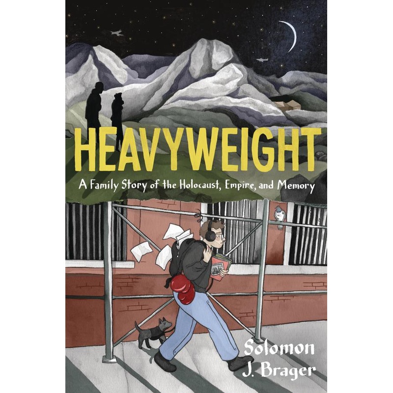Heavyweight : A Family Story of the Holocaust, Empire, and Memory
