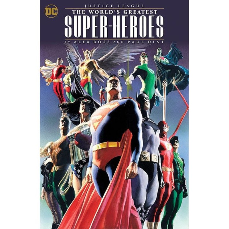 JUSTICE LEAGUE THE WORLDS GREATEST SUPERHEROES BY ALEX ROSS & PAUL DINI TP