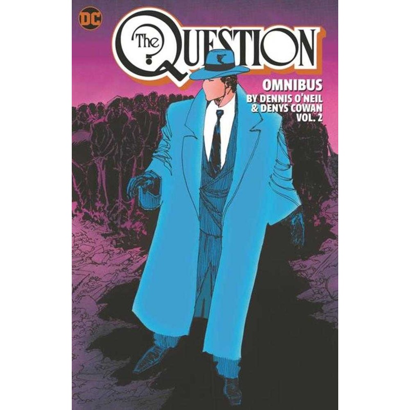 Question Omnibus By Dennis Oneil And Denys Cowan Hardcover Volume 02