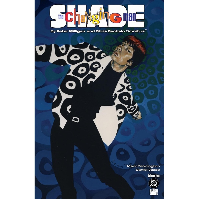 Shade, The Changing Man By Peter Milligan And Chris Bachalo Omnibus Vol. 2 HC *PRE-ORDER*