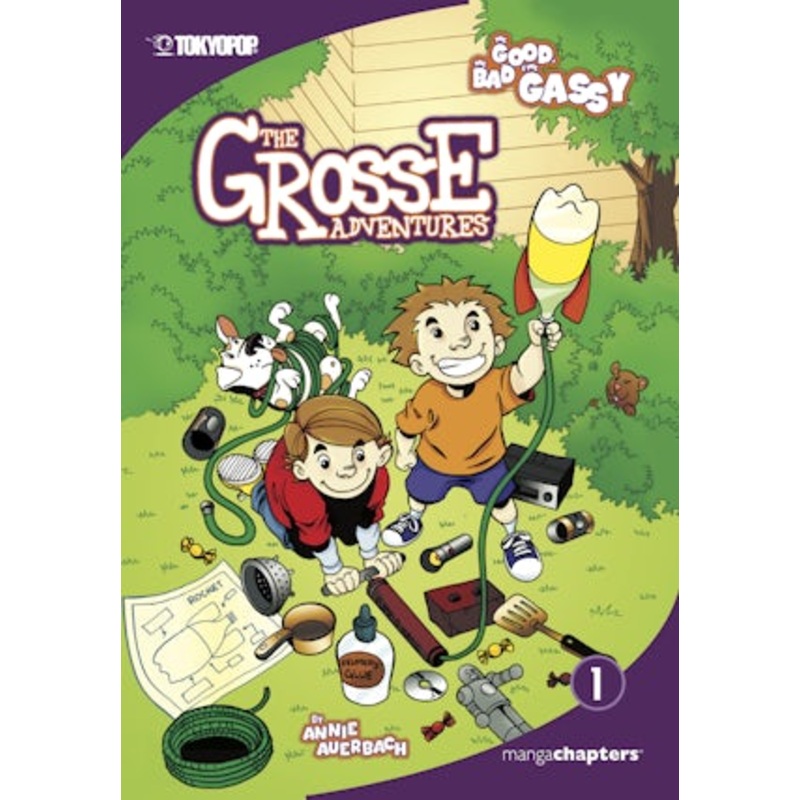 The Grosse Adventures, Volume 1: The Good, The Bad, and The Gassy