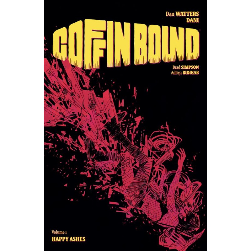 Coffin Bound Volume 1: Happy Ashes
