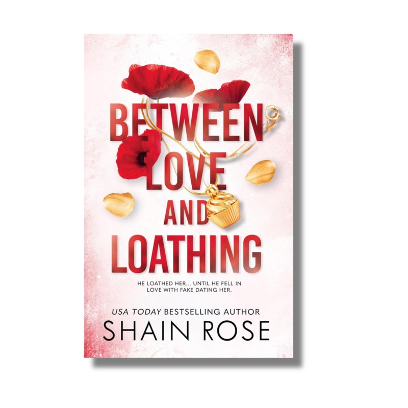 Between Love and  Loathing